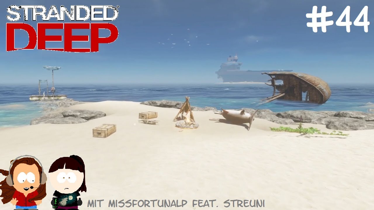 Let's Play Stranded Deep (Coop mit Streuni) #44 - Vorräte ansammeln