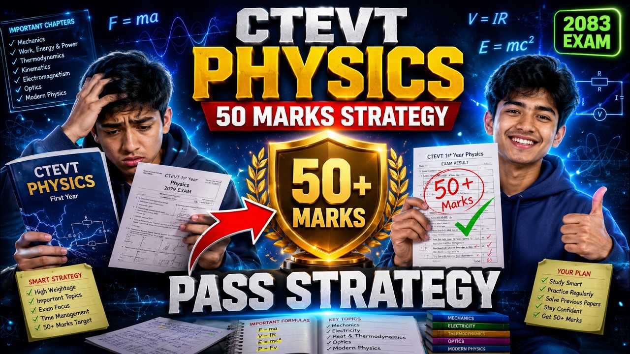 CTEVT 1st Year #physics  50+ Marks Strategy 2083 🔥|| B2SHREE | Pass Physics Exam Easily |#ctevt