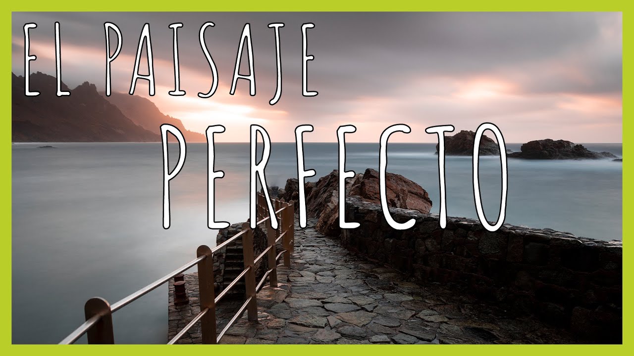 El Paisaje Perfecto | Episodio 3 | Roque de las Bodegas | FOTOGRAFÍA DE PAISAJE