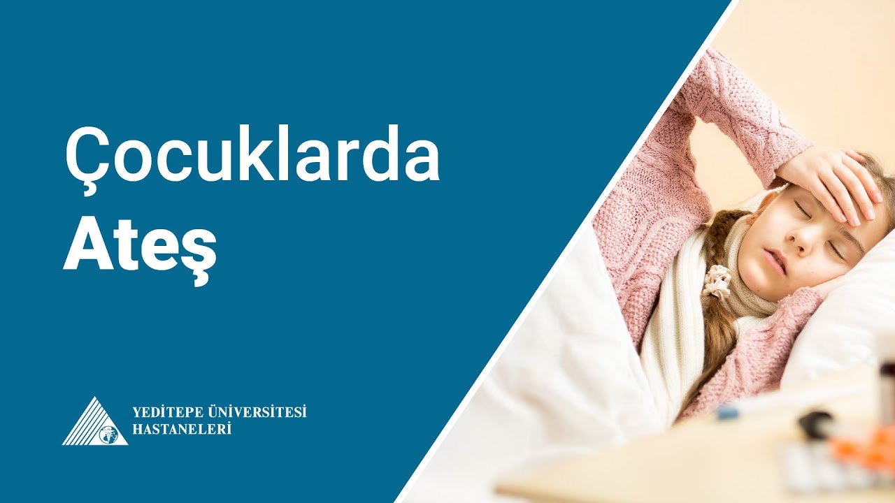 Çocuklarda Ateş