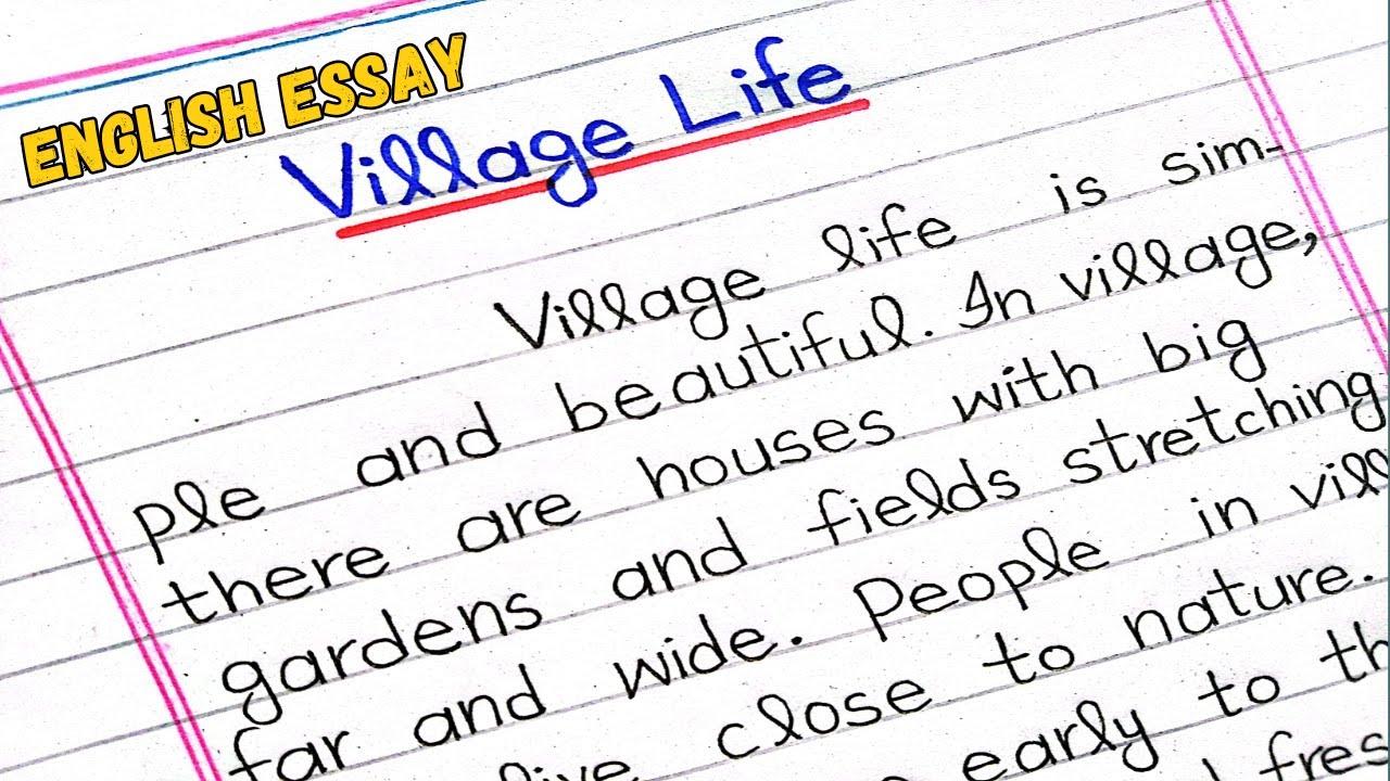 Essay on Village Life | Village Life Essay in English | Write an Essay on Village Life