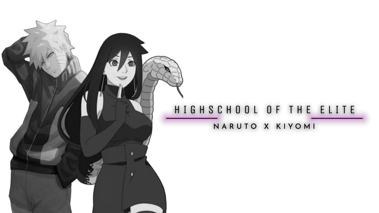 Naruto x Kiyomi | Only The Strongest Lives | Highschool of the Elite | Episode 1 |
