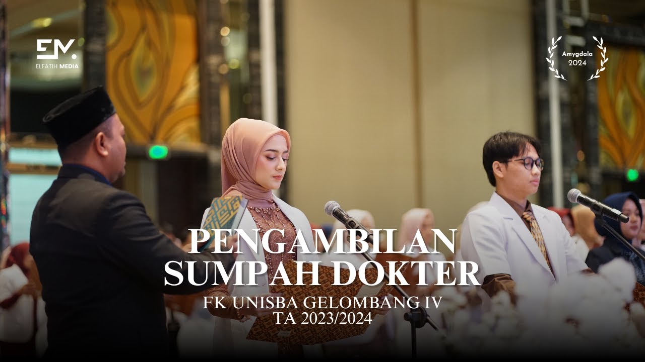 Pengambilan Sumpah Dokter Fakultas Kedokteran Unisba Gelombang IV, TA 2023/2024 | A Cinematic Video