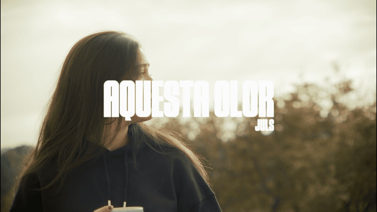 Aquesta olor - JULS