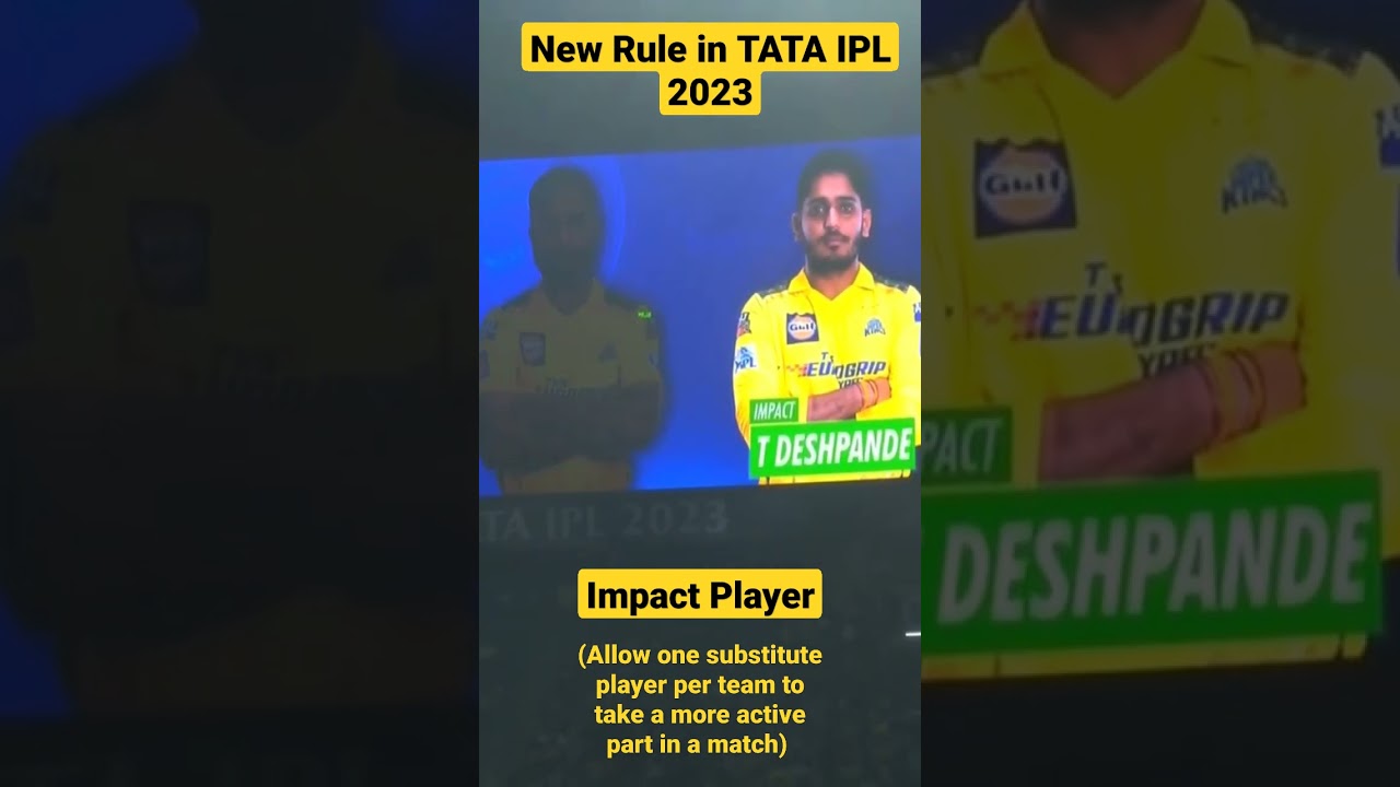 New Rule in TATA IPL 2023 -Impact player