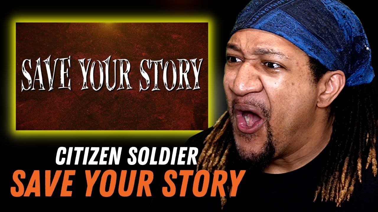 Reaction to Citizen Soldier - Save Your Story (Official Lyric Video)