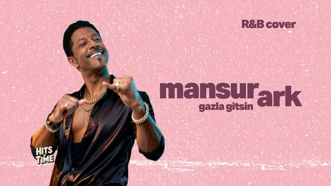 Mansur Ark - Gazla Gitsin (Hits In Time - RnB Cover)