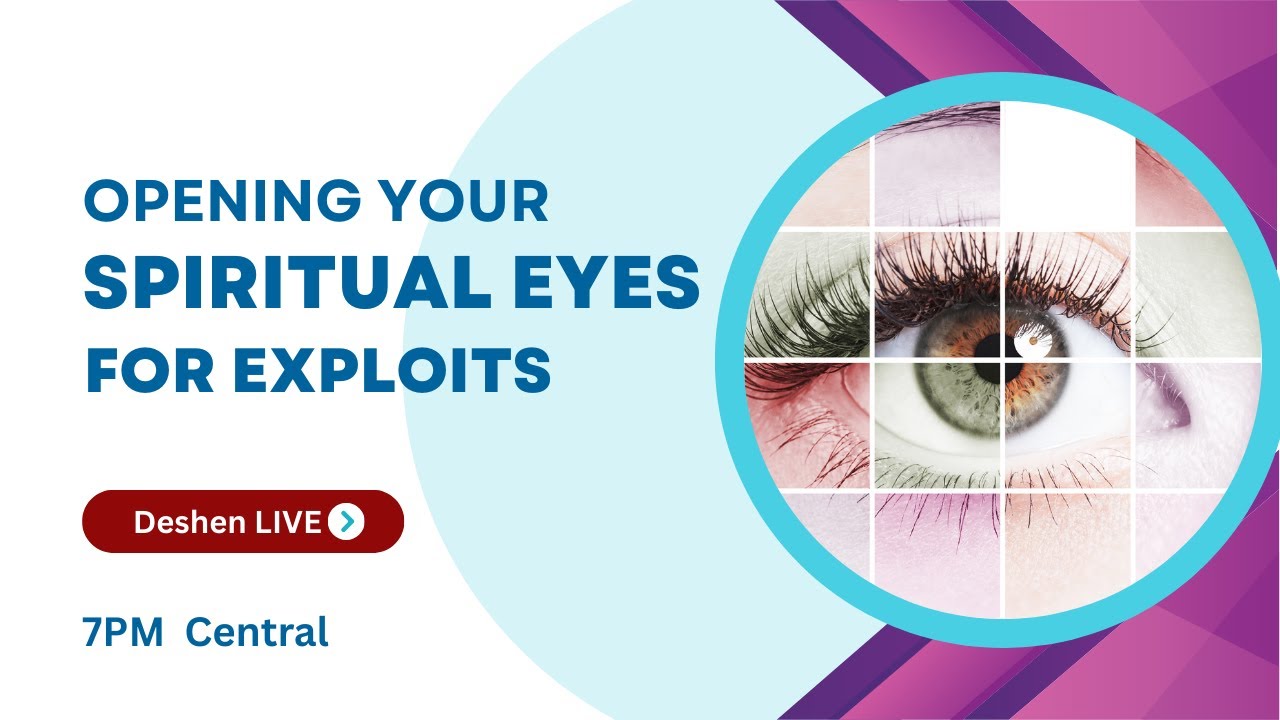 Opening Your Spiritual Eyes for Exploits
