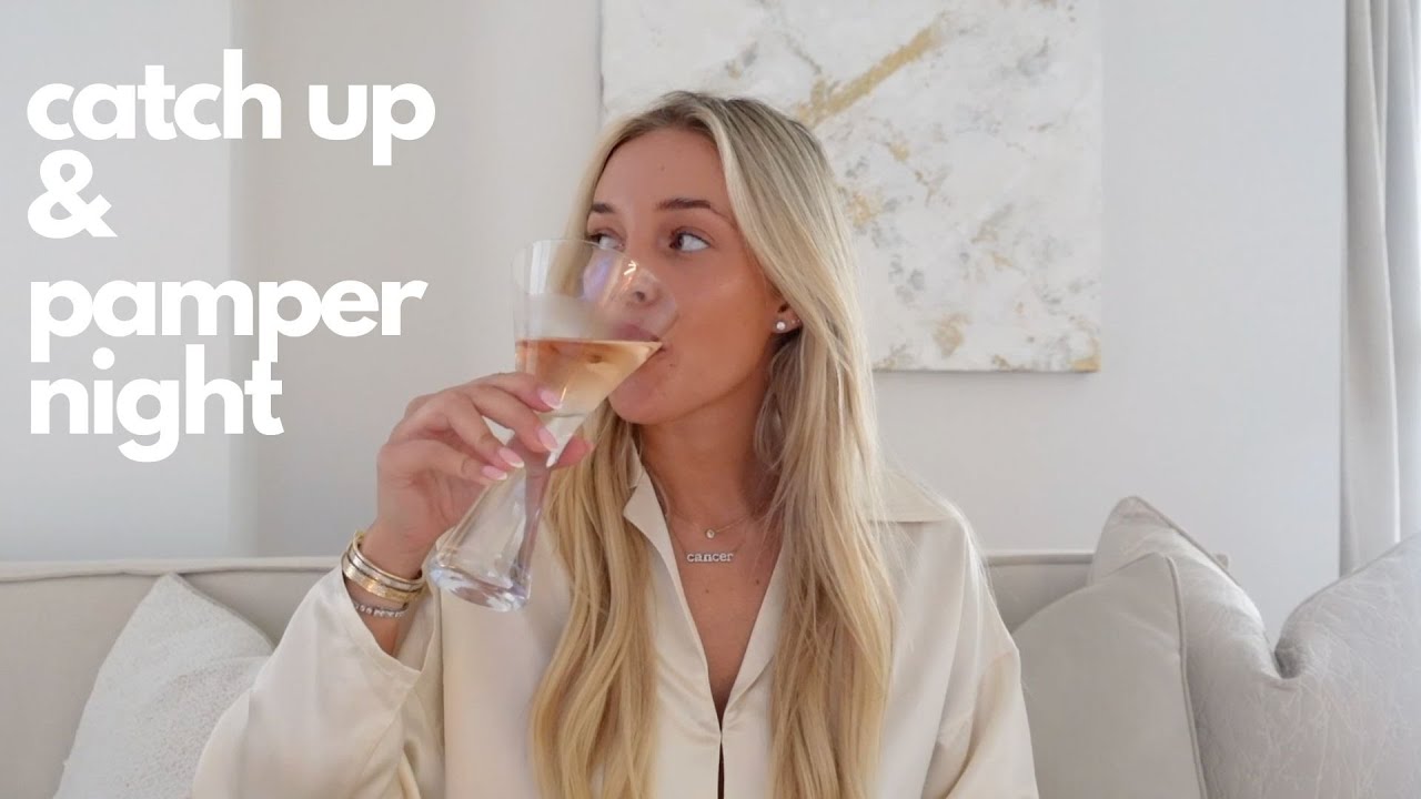 CATCH UP & PAMPER NIGHT | MARY BEDFORD