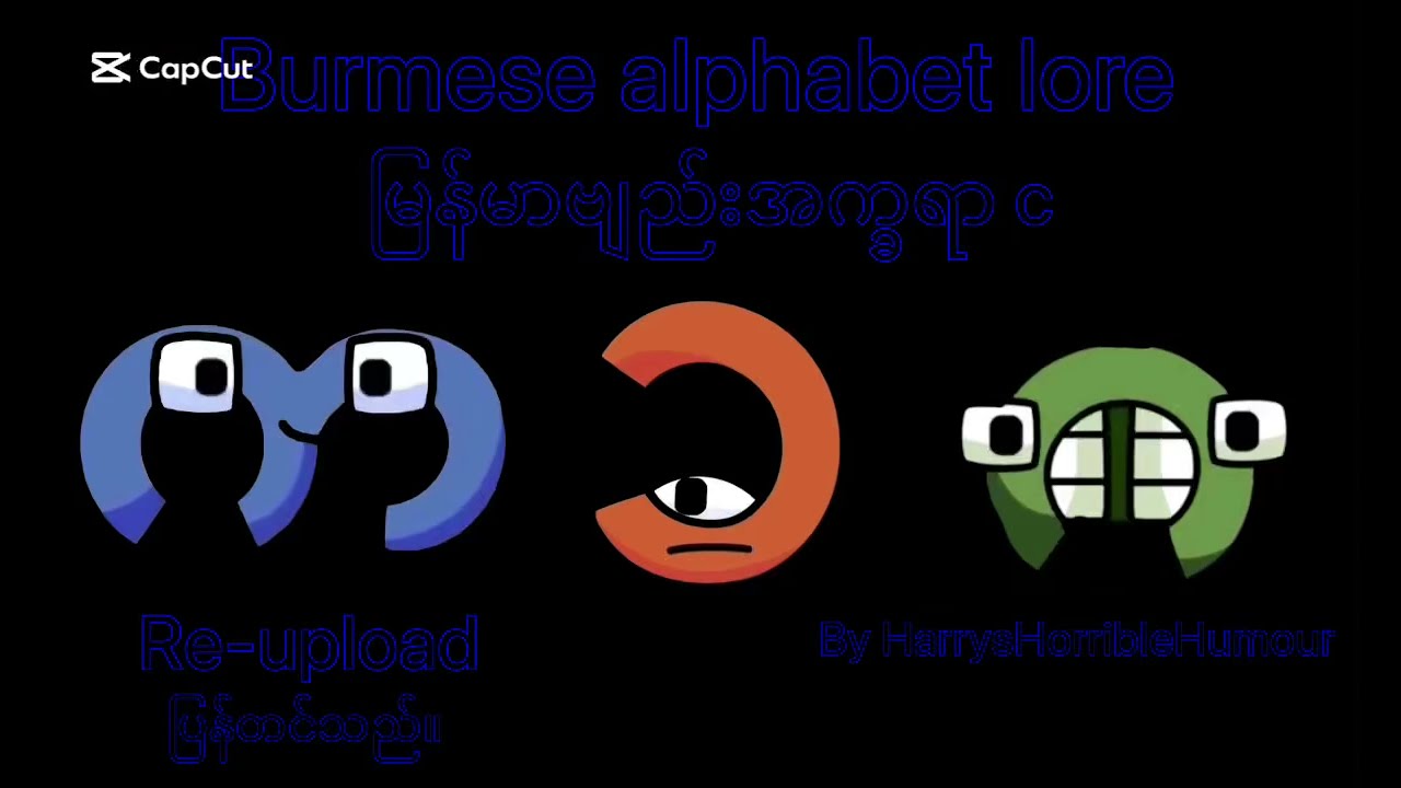 Burmese alphabet lore ￼the full series re-upload ￼ episode 1-10￼