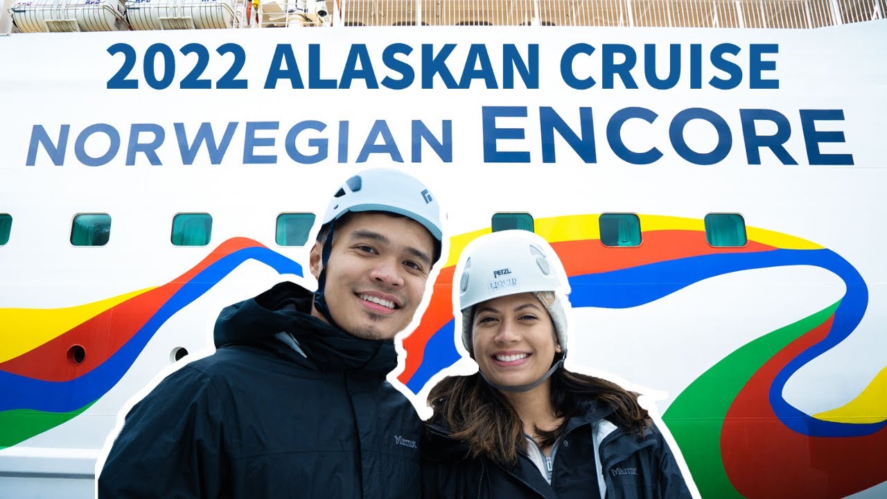 NORWEGIAN ENCORE - Cruise to ALASKA in 2022!! | VLOG