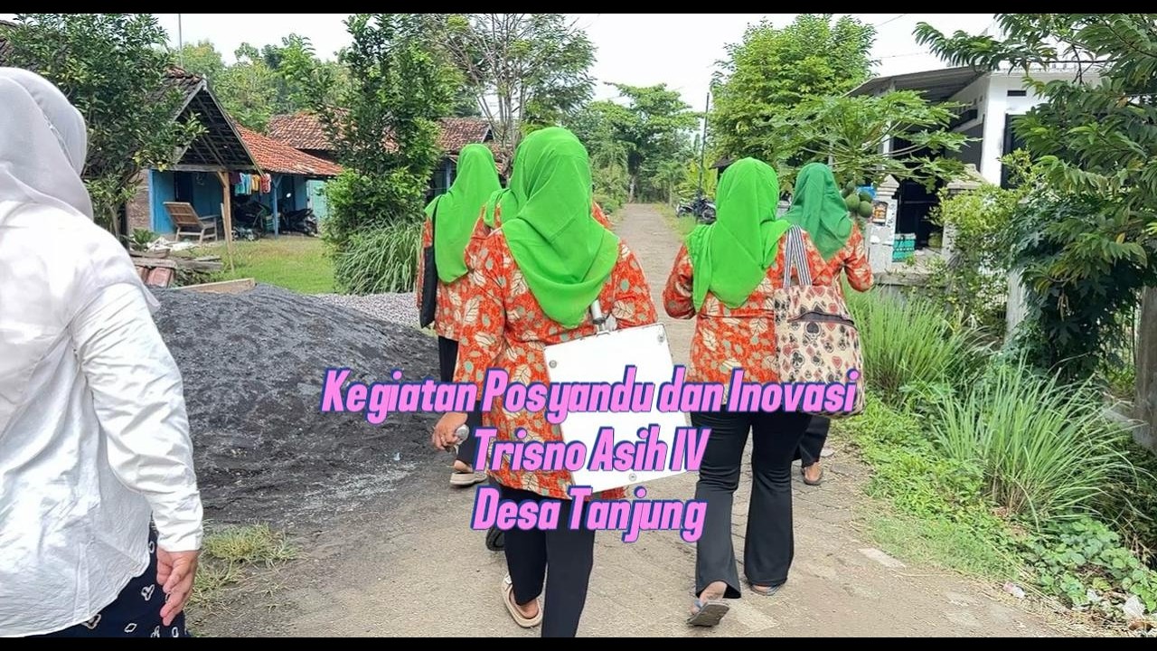 Kegiatan dan Inovasi Posyandu Trisno Asih IV, Desa Tanjung, Puskesmas Kedungtuban 2026