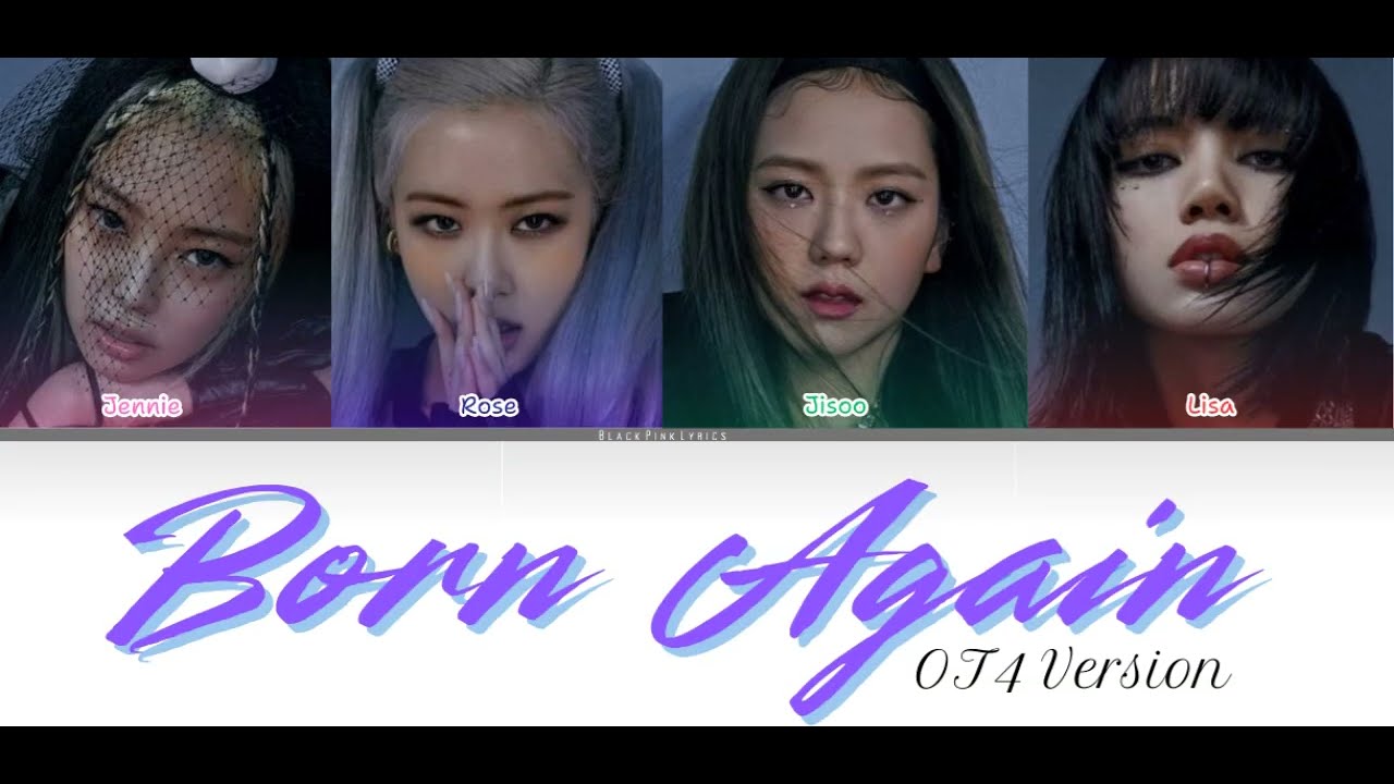 LISA - Born Again OT4 Ver. (Color Coded Lyrics)