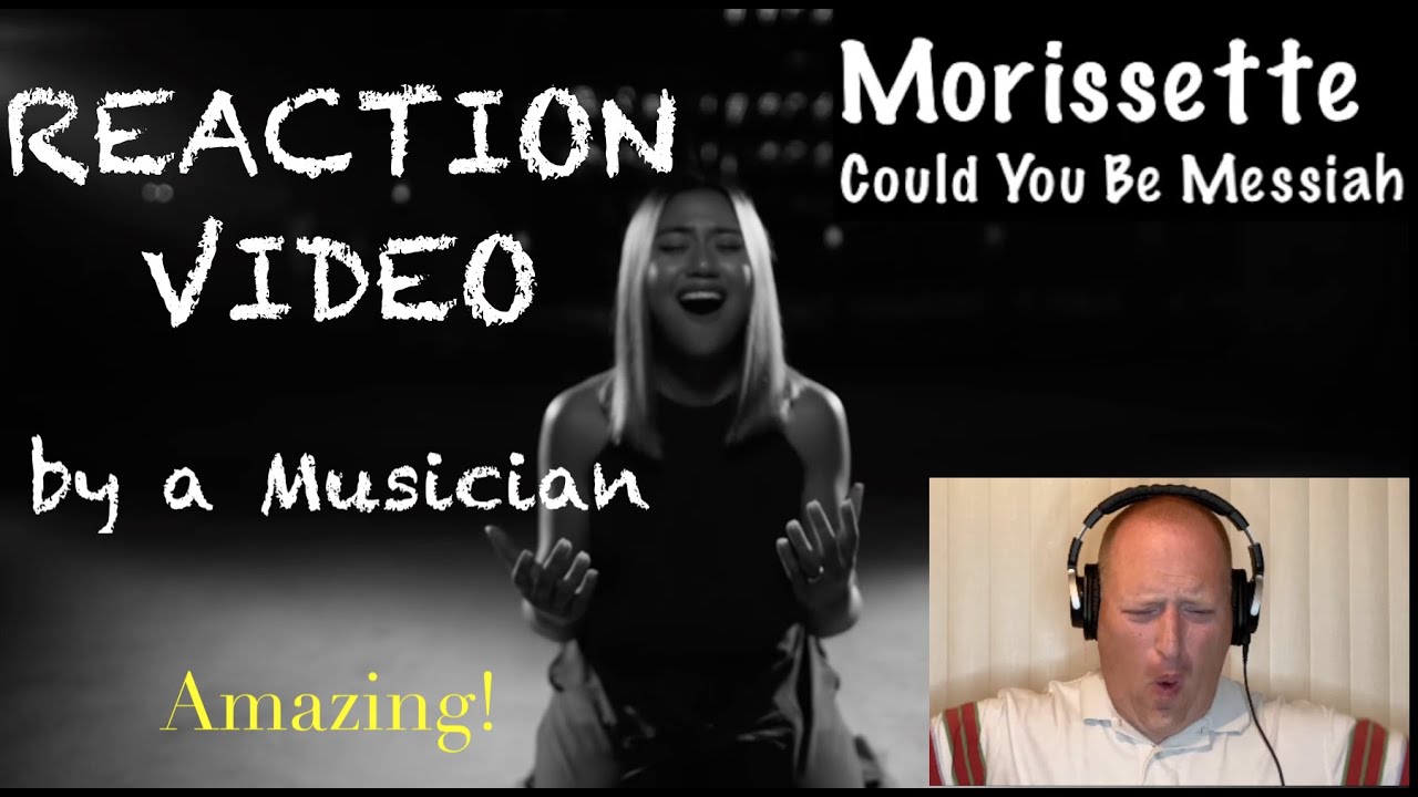 Morissette - Could You Be Messiah - Musician's Reaction Videos to Songs