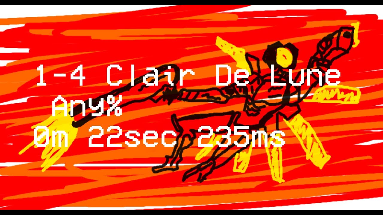 1-4 : Clair De Lune Any% Prank  0m 22sec 235ms