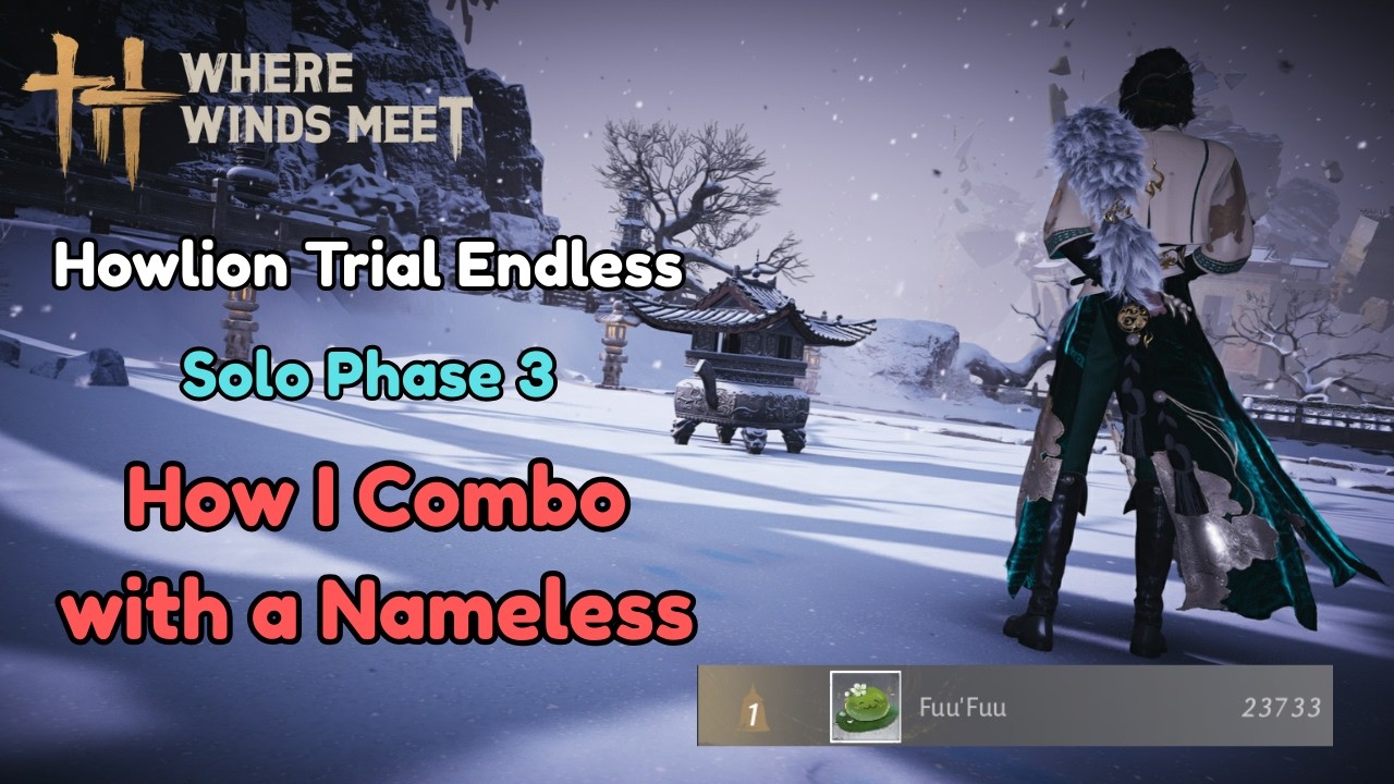 Hit-and-Dodge | Howlion Trial Endless Phase 3 Solo