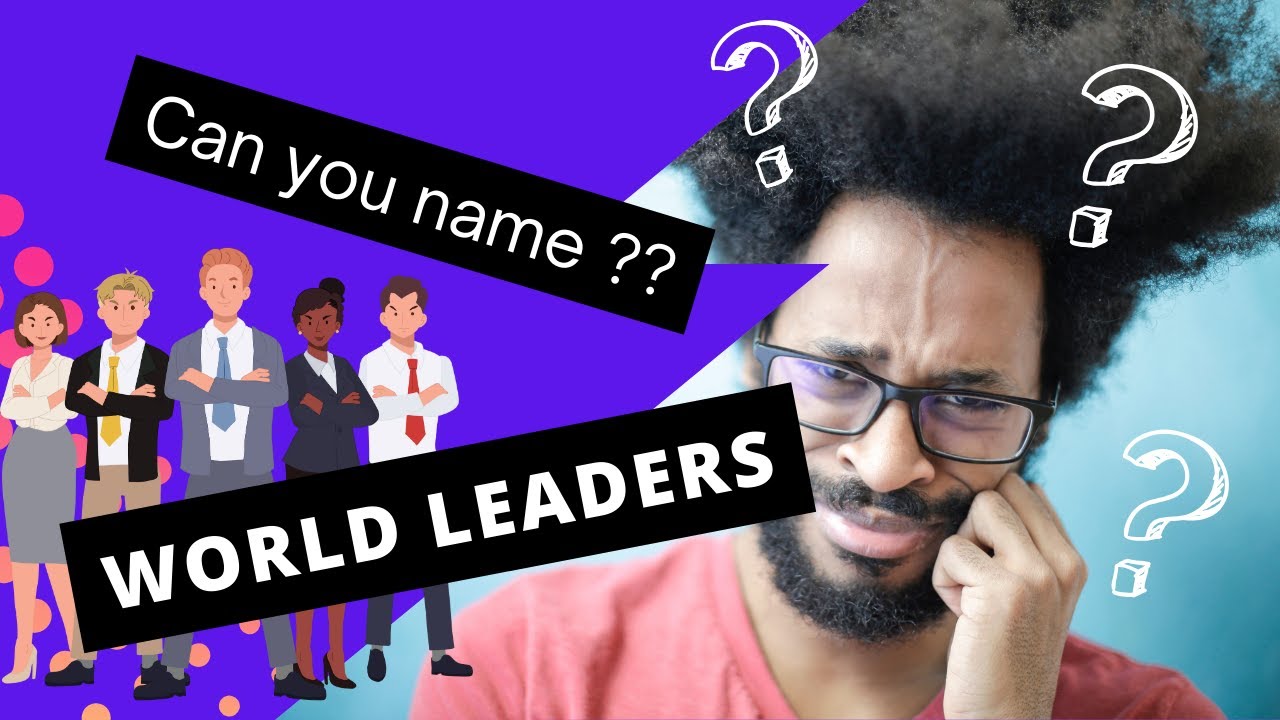 World Leader Trivia: Can You Spot the Global Leaders?