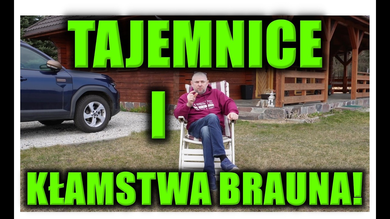 TAJEMNICE I KŁAMSTWA BRAUNA!
