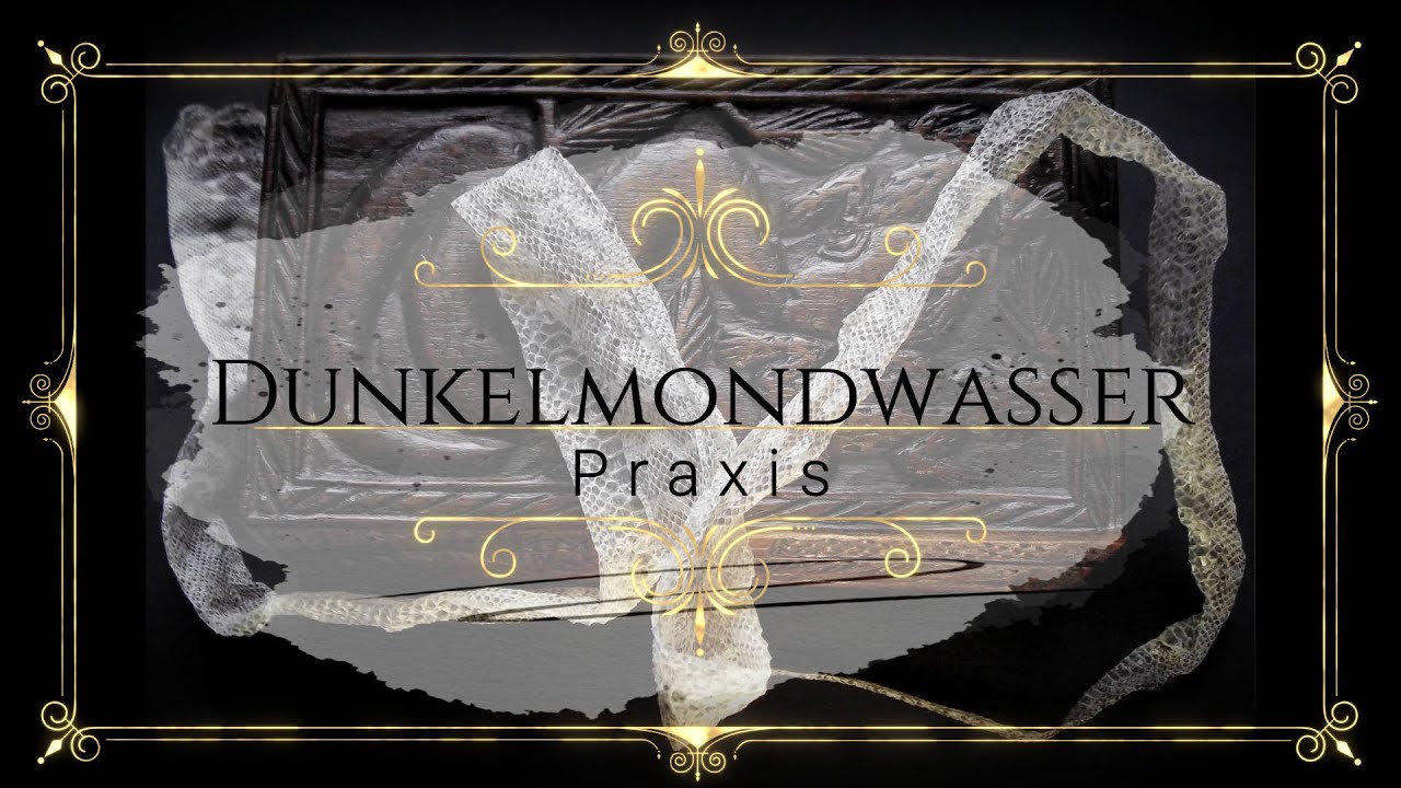 Herstellung und Verwendung von Dunkelmondwasser | Praxis