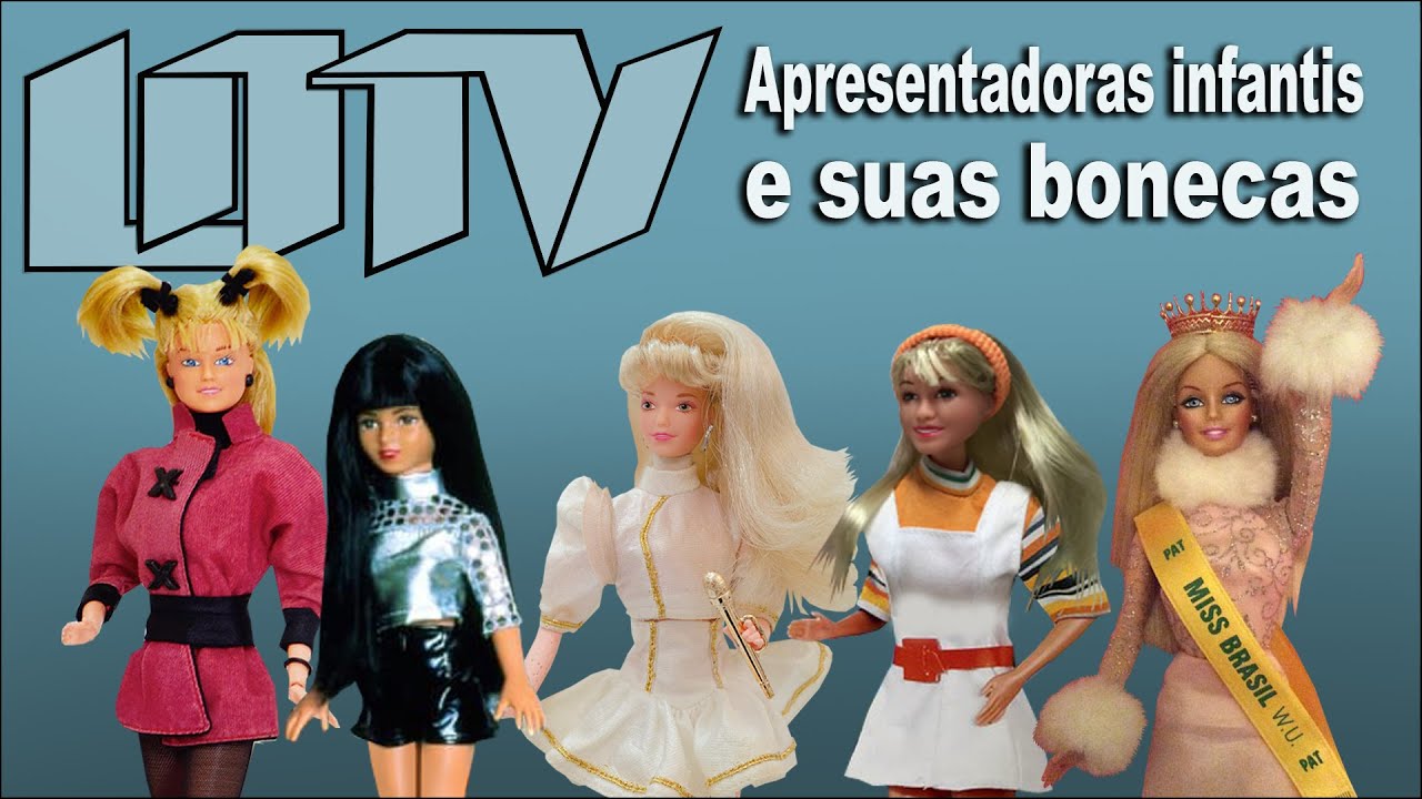 Bonecas de apresentadoras infantis