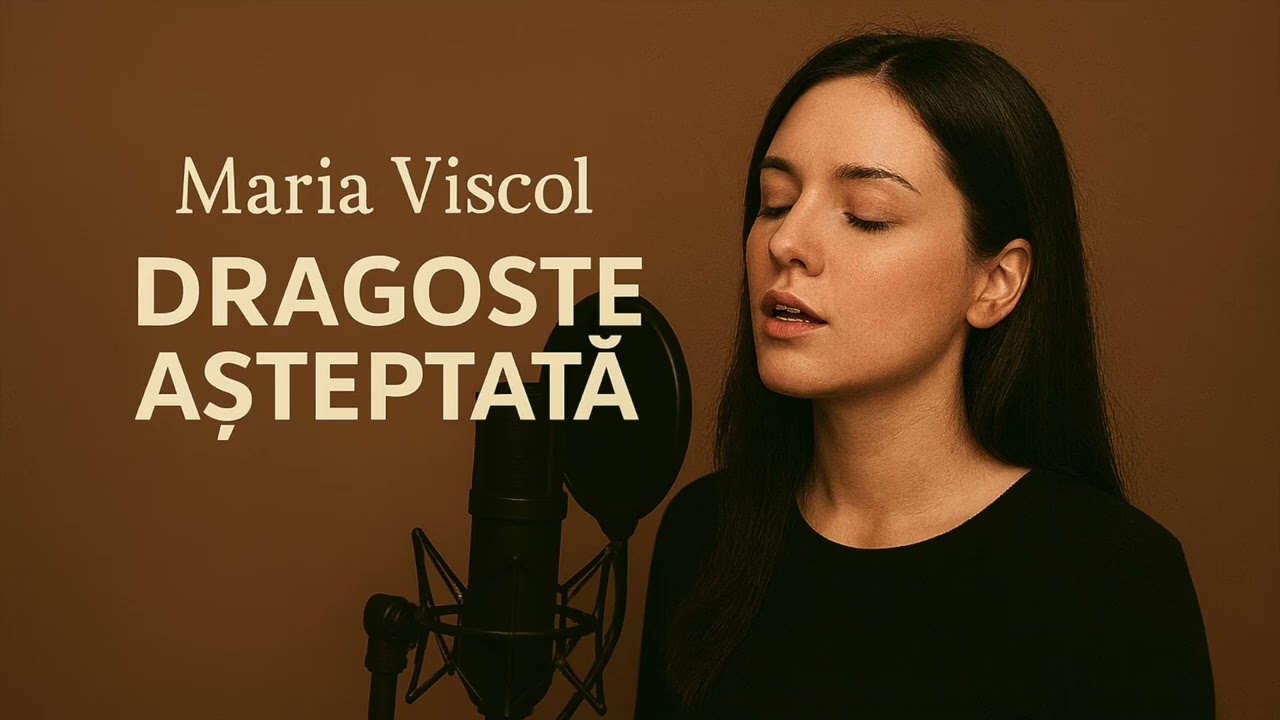Maria Viscol - Dragoste Așteptata
