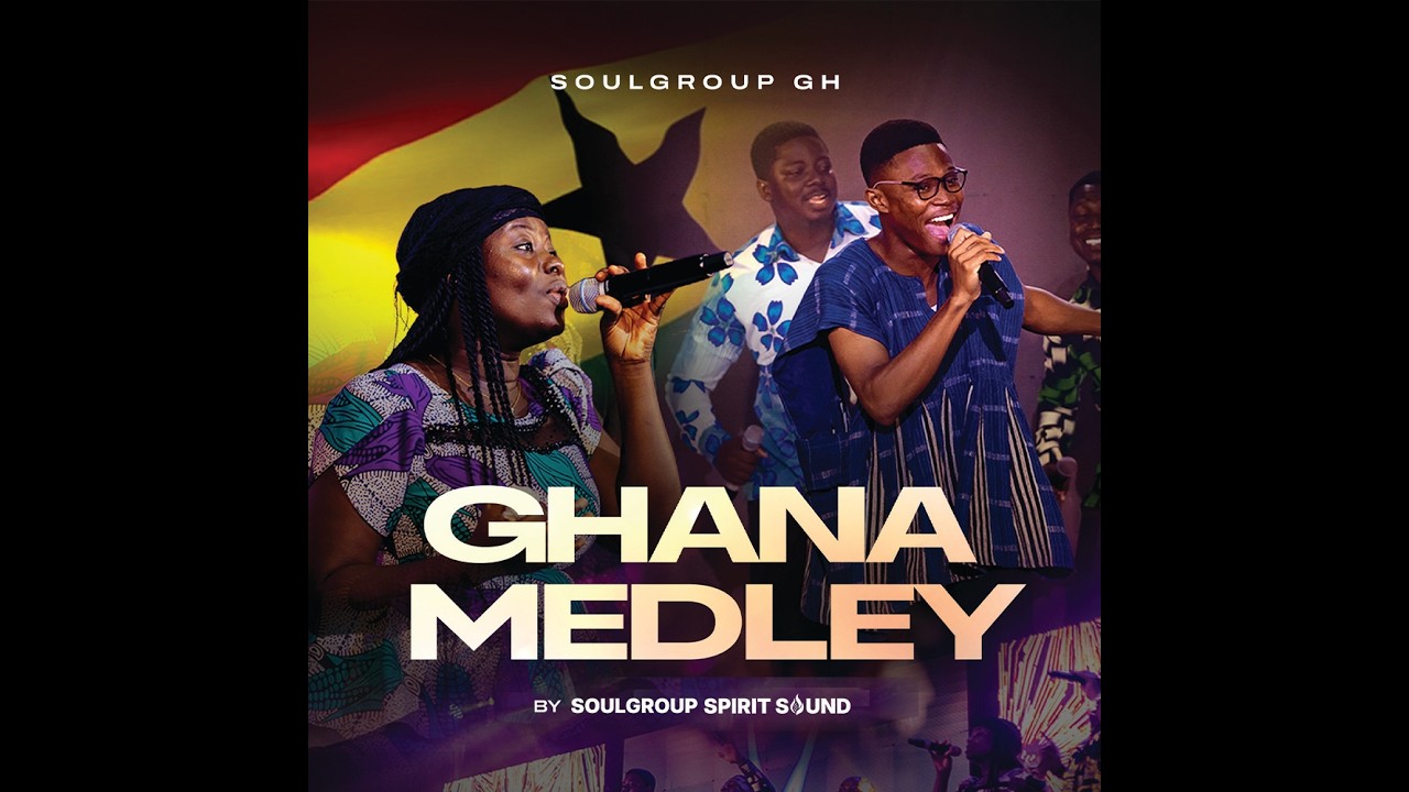 SoulGroup Spirit Sound - Ghana Medley  