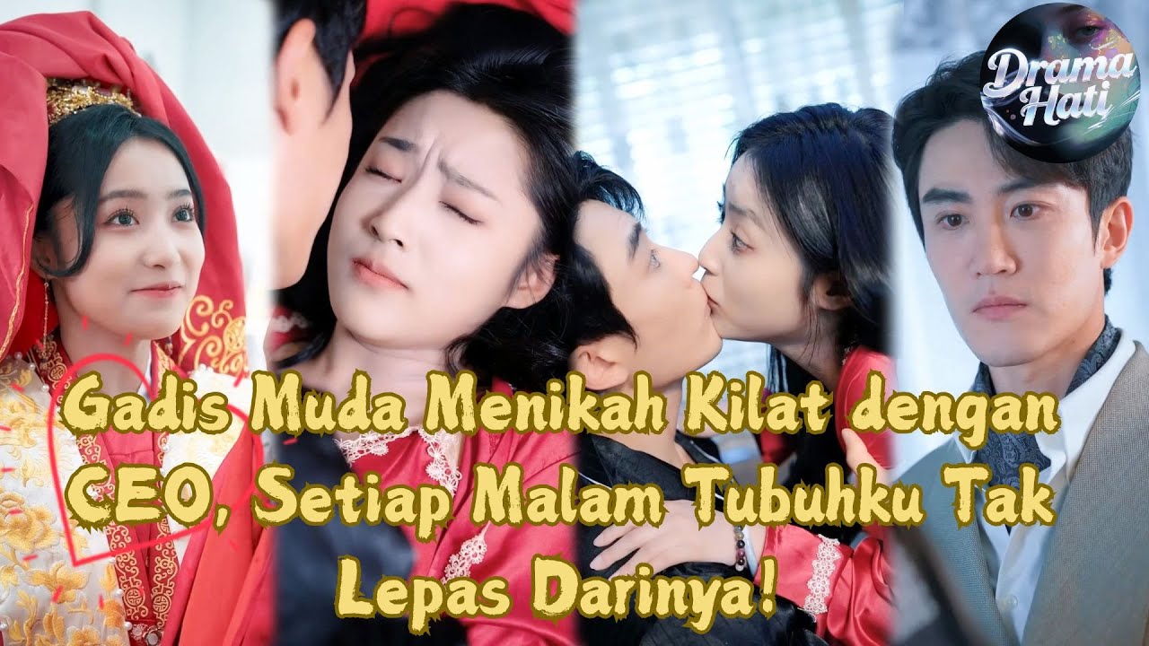 【INDO SUB】Menikah Kilat dengan Pria Lebih Tua, Kini Aku Dimanjakan Tiap Malam!#minidrama #romance