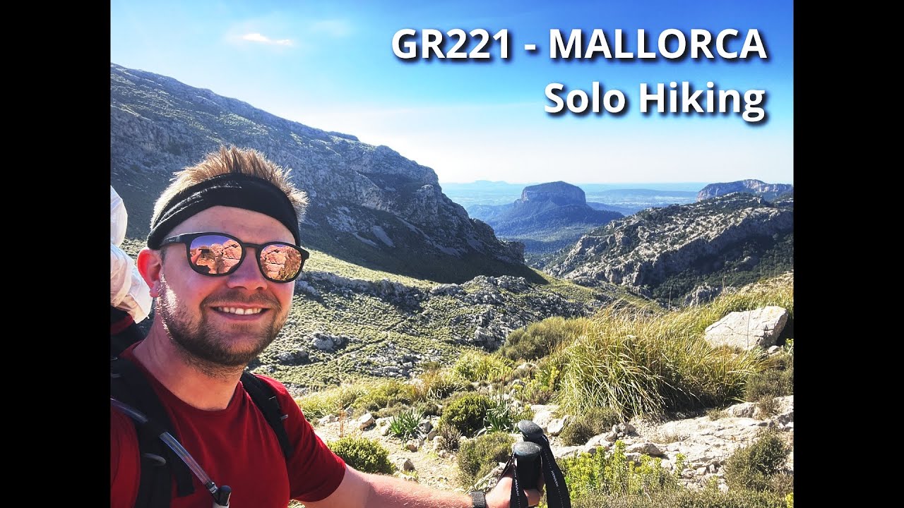 GR_221 MALLORCA | Solo Hiking 2022