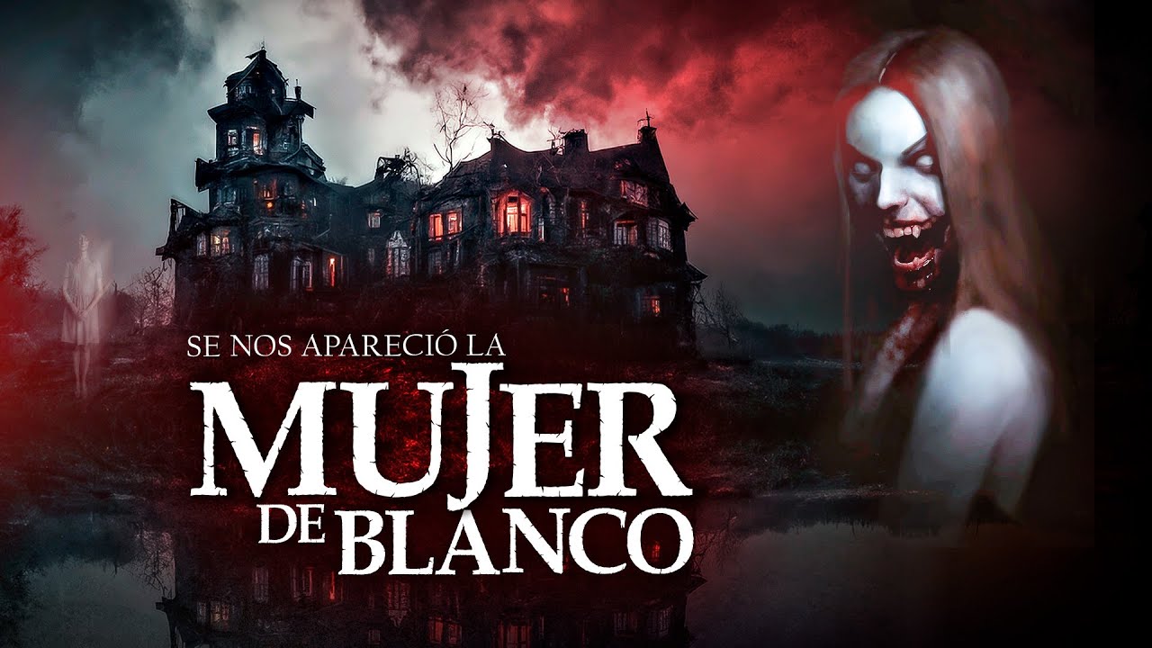 Se nos Apareció la Mujer de Blanco