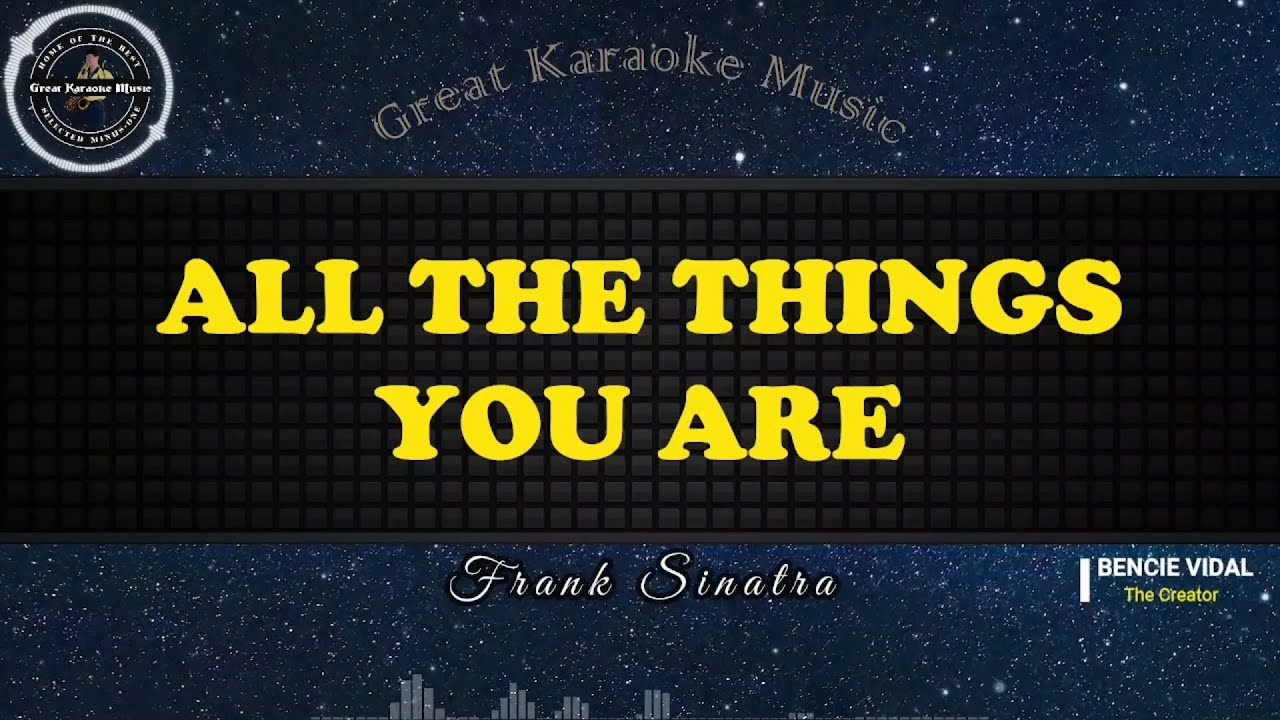 All The Things You Are (KARAOKE) Frank Sinatra