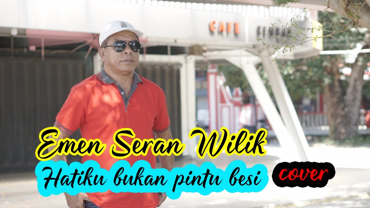 HATIKU BUKAN PINTU BESI - EMEN SERAN WILIK (Cover)