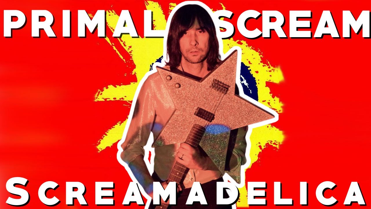 How Primal Scream's Screamadelica Reinvented Psychedelic Rock