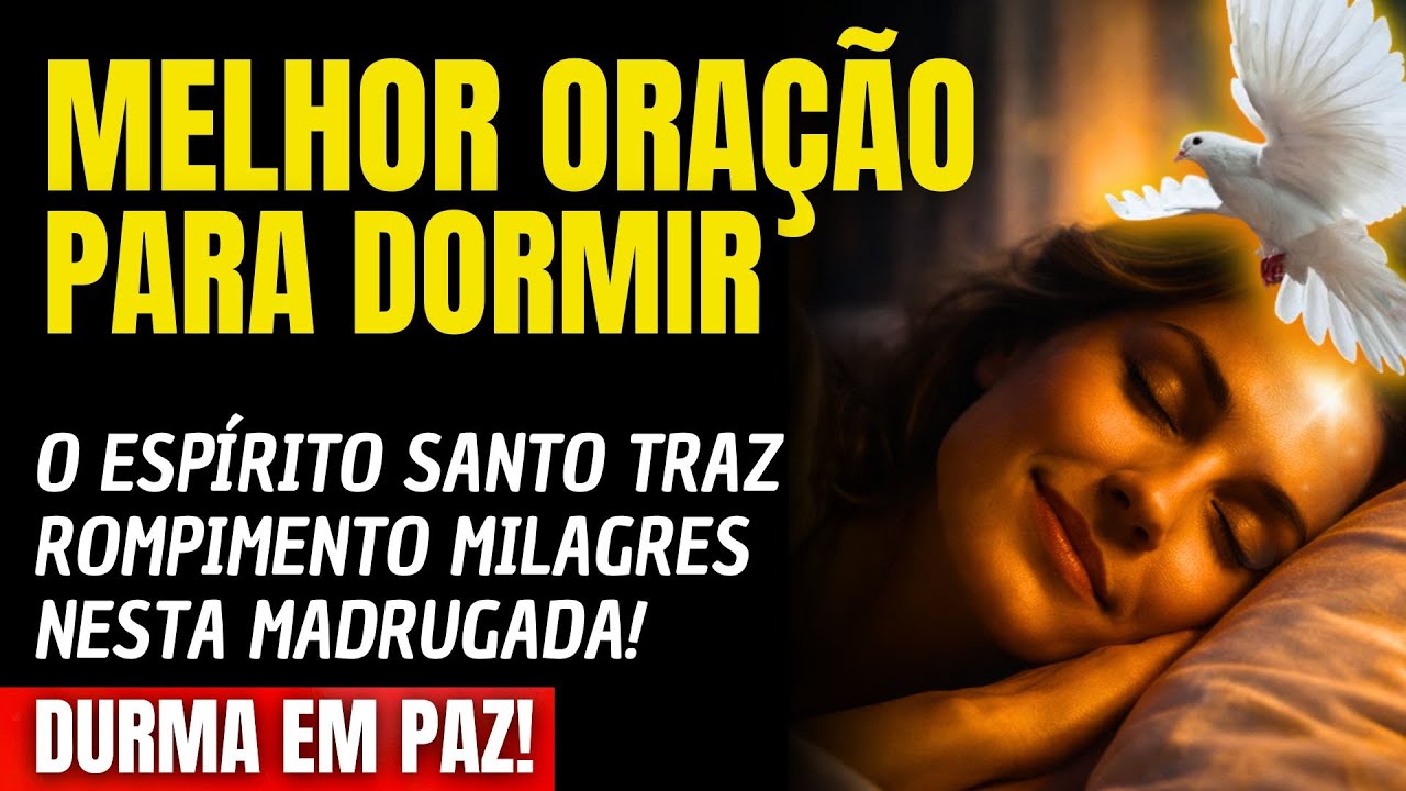 DURMA E VEJA O ESPÍRITO SANTO ROMPENDO MILAGRES NESTA MADRUGADA!