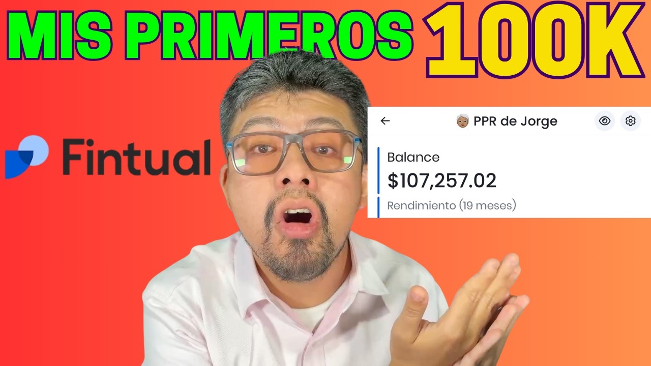 MIS PRIMEROS $100,000 en mi PPR 💰 | Así lo logré (Fintual)