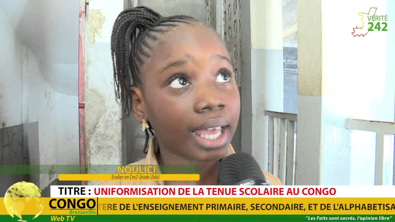 VÉRITÉ 242: Congo Brazzaville, l'uniformisation de la tenue scolaire