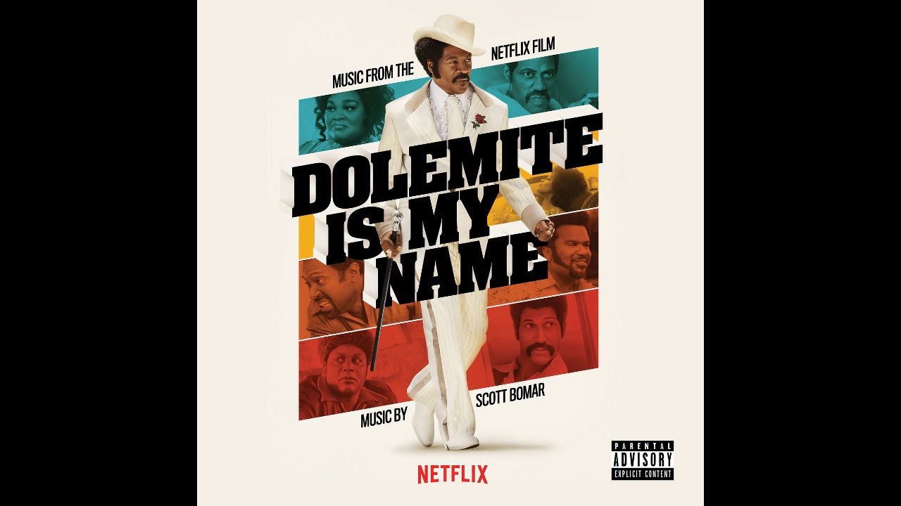 Dolemite Is My Name (2019) SOUNDTRACK || 01 - Dolemite.