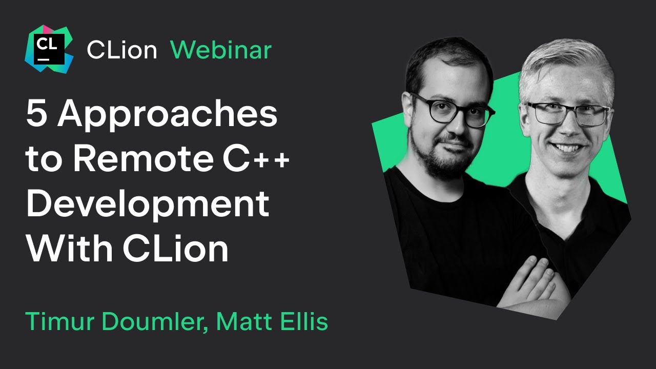 5 Approaches to Remote C++ Development With CLion