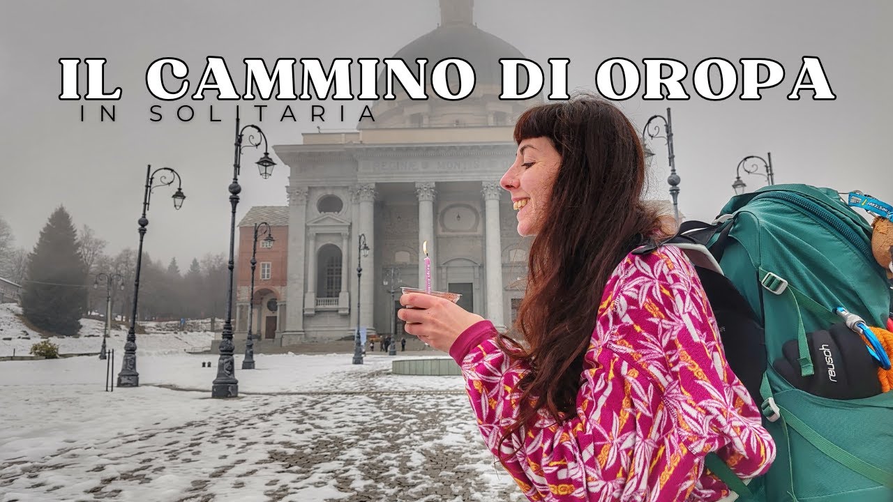 CAMMINO DI OROPA in SOLITARIA - 3 giorni