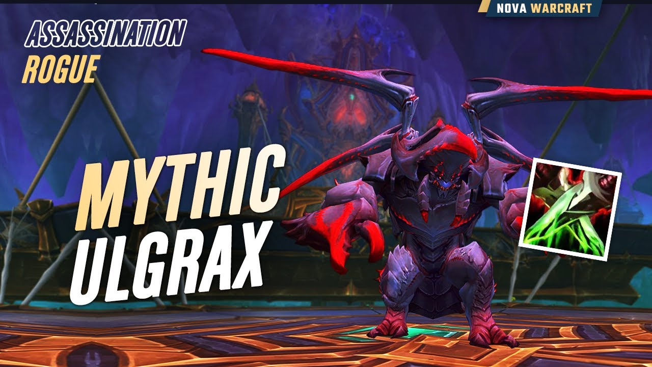 Mythic Ulgrax - Assassination Rogue POV Gameplay (Nerub-ar Palace)