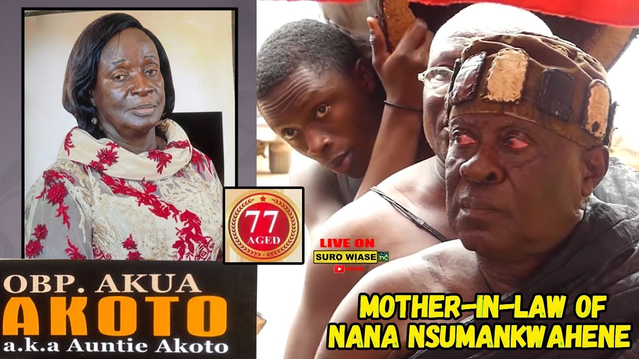 Live Now: Final Funeral Rite of The Late OBP. AKUA AKOTO Mother-In-Law of Nana NsumankwaHene