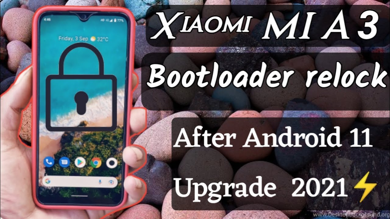 how to relock bootloader xiaomi phone mi a3 bootloader relock