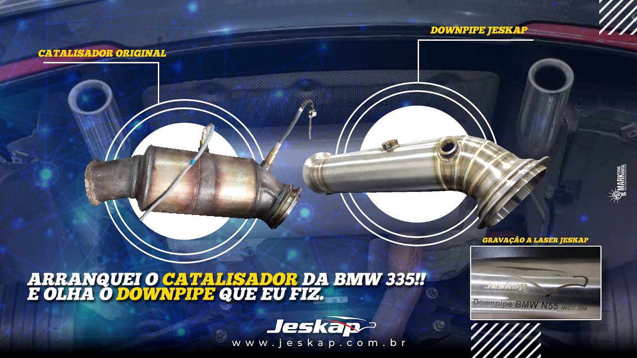 ARRANQUEI O CATALISADOR DA BMW 335!! E OLHA O DOWNPIPE QUE EU FIZ.