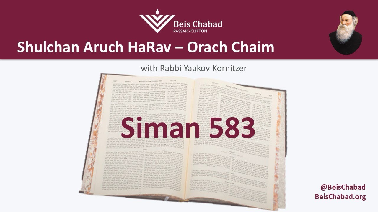 Shulchan Aruch HaRav Siman 583