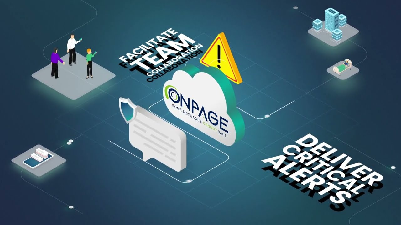 OnPage - Never Miss a Critical Alert Again (For IT, Clinical Comm. and Collab. & Crisis Comm.)