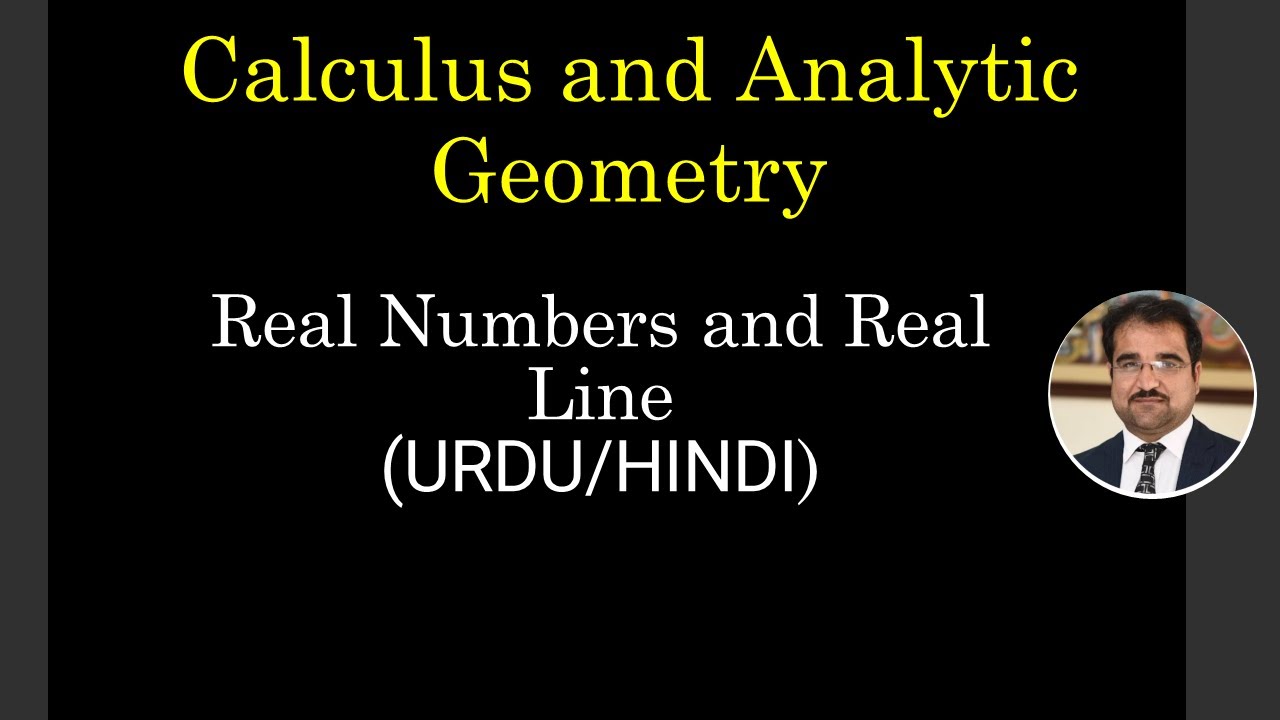 CAG1: Real Numbers and Real Line (URDU/HINDI)
