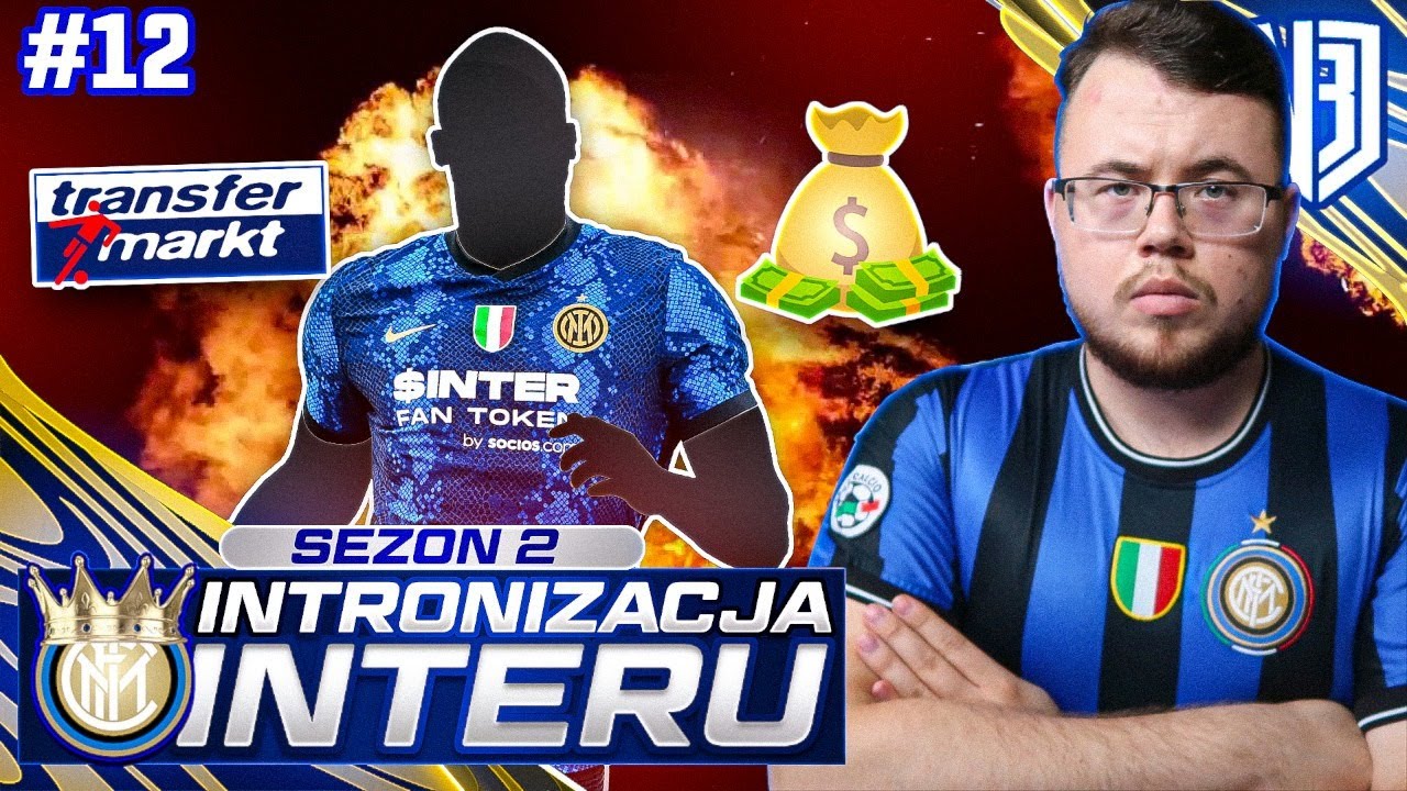 BOMBA TRANSFEROWA [#12] INTRONIZACJA INTERU S2👑 /N3jxiom