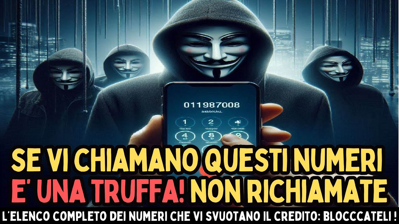 CHIAMATA SENZA RISPOSTA E TRUFFA TELEFONICA! LA lista dei numeri da non richiamare bloccare subito!