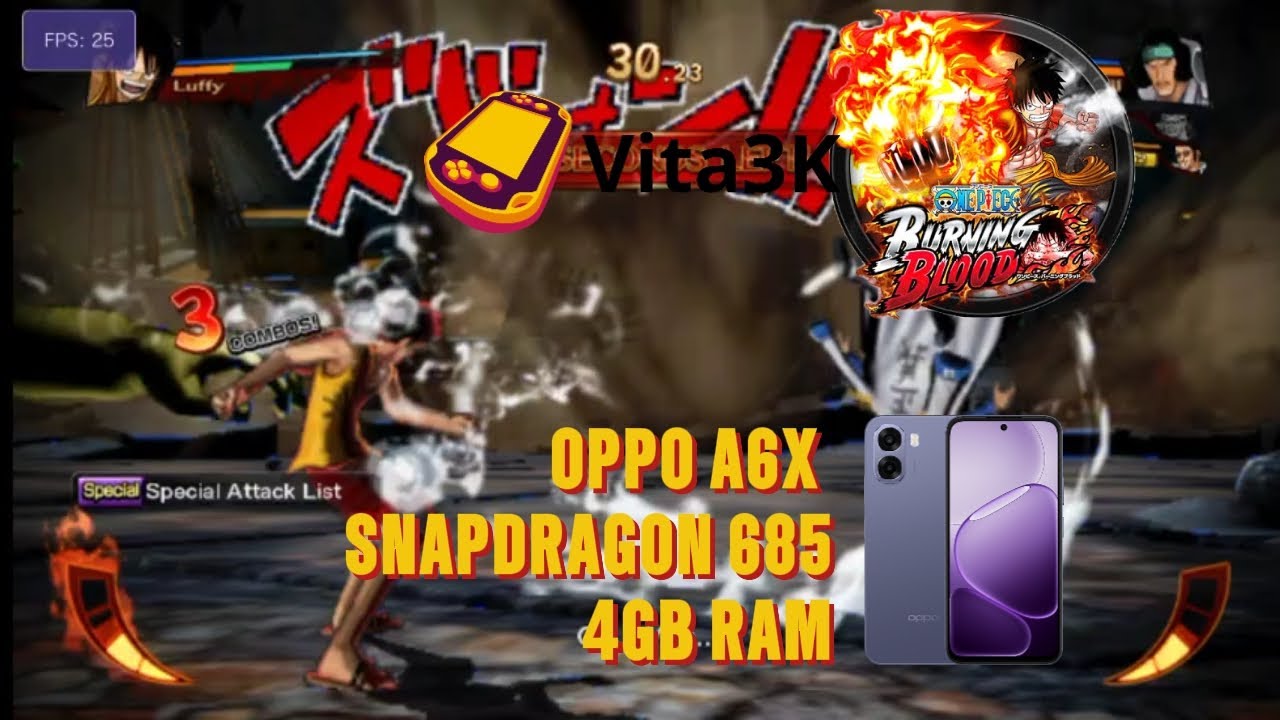 VITA3K V.21-ONE PIECE: BURNING BLOOD IN OPPO A6X SNAPDRAGON 685