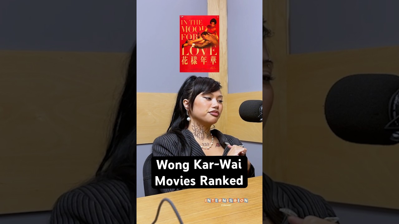 Favorite Wong Kar-wai Films Ranked  #podcast #filmpodcast #asiancinema