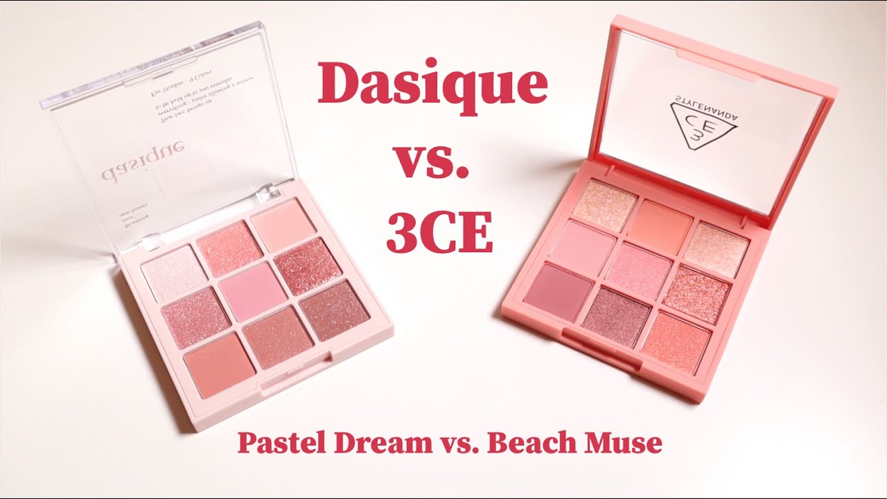 Dasique Pastel Dream vs. 3CE Beach Muse | Which pink palette is for you?